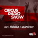 Circus Radio Show 3 2024
