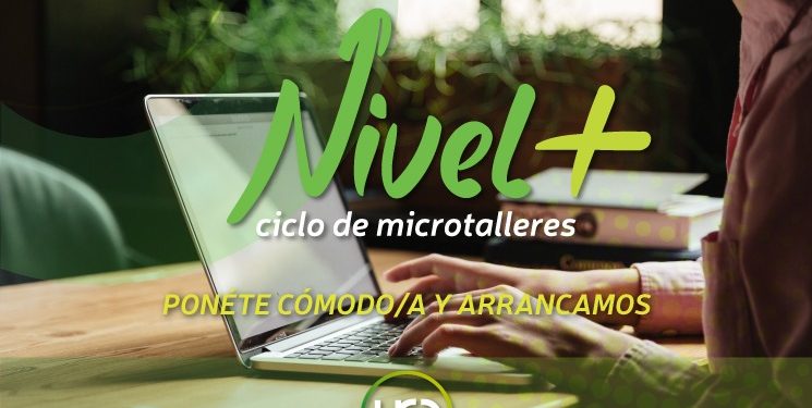 Nivel +: El ciclo de micro talleres online del HCD 1 2023