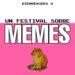 Este 14 de julio se viene el primer festival sobre memes del país 3 2024