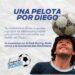 Una pelota por Diego: la propuesta que busca homenajear al ídolo y difundir su mensaje 3 2024