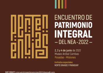 Posadas será sede del Encuentro de Patrimonio Integral del NEA 15 2024